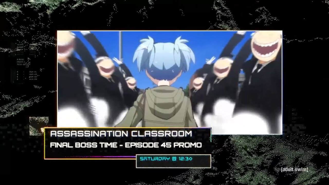 Toonami Assassination Classroom Final Boss Time Episode Promo